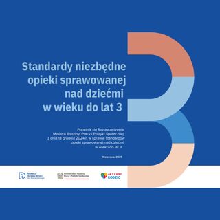 Poradnik do standardów opieki sprawowanej nad dziećmi do lat 3