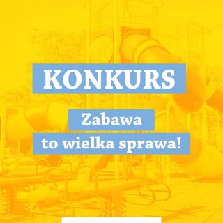 Zabawa wielka sprawa - regulamin konkursu